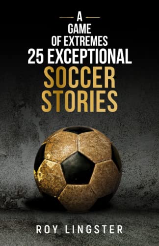 Unforgettable Soccer Tales: On and Off the Field!