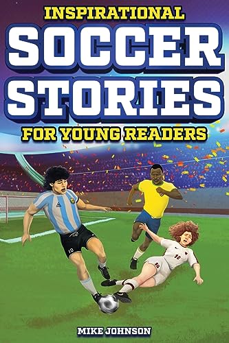 Unbelievable Soccer Stories: Inspiring Young Fans!