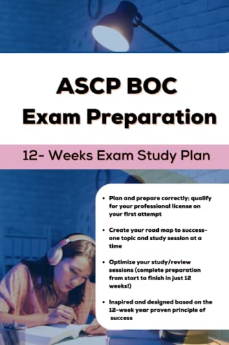 ASCP BOC Exam Prep:: A 12-Week Comprehensive Study Planner for Success on the First Attempt