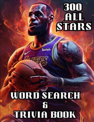 300 All Stars Basketball Players word search and trivia book: Basketball Word Search Puzzle Books For Adults Sports, NBA activity and history book for ... Brain Active, NBA fun facts and trivia book
